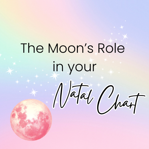 The Moon's Role in your Natal Chart