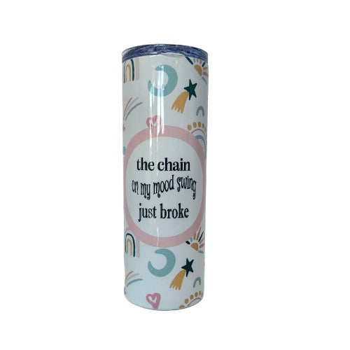 The Chain on my Mood Swing Broke 20oz Skinny Tumbler - Crystals and Sun Signs