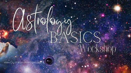 Astrology Basics Workshop - Nov 17 - Crystals and Sun Signs