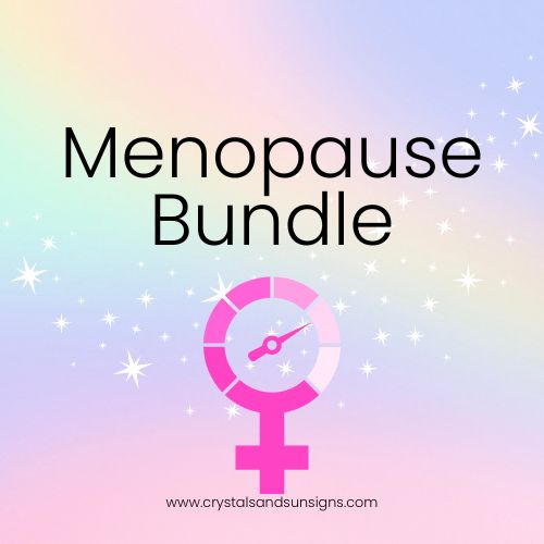 Menopause Bundle B - Crystals and Sun Signs